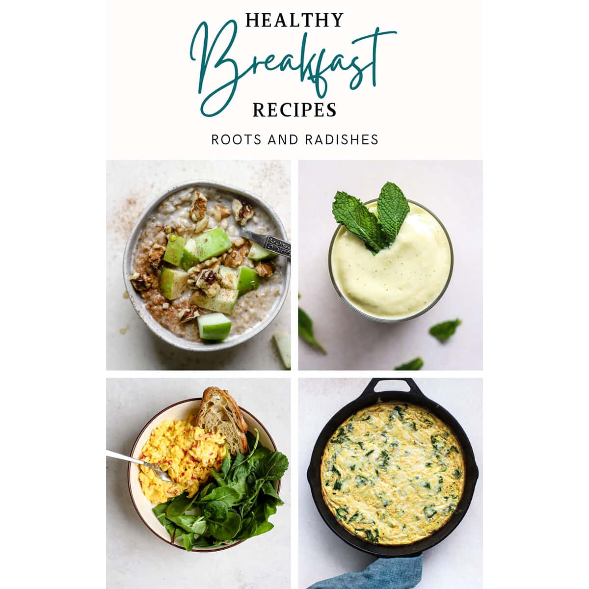 Healthy Breakfast Recipes e-Book title page featuring four breakfast recipe images: steel cut oats, mango mint smoothie, chili scrambled eggs, and kale potato and onion frittata.
